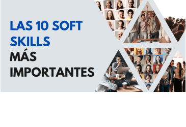 10 Soft Skills más importantes para las empresas
